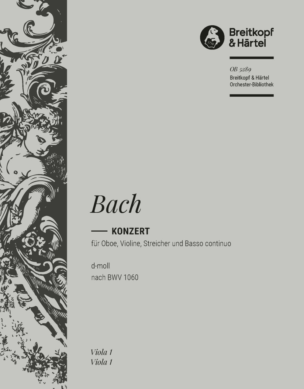 バッハ:オーボエとバイオリンのための協奏曲 ニ短調/2台のチェンバロのための協奏曲 BWV 1060に基づく編曲版/原典版/Hofmann編: ビオラ 【輸入:オーケストラ・パート譜】