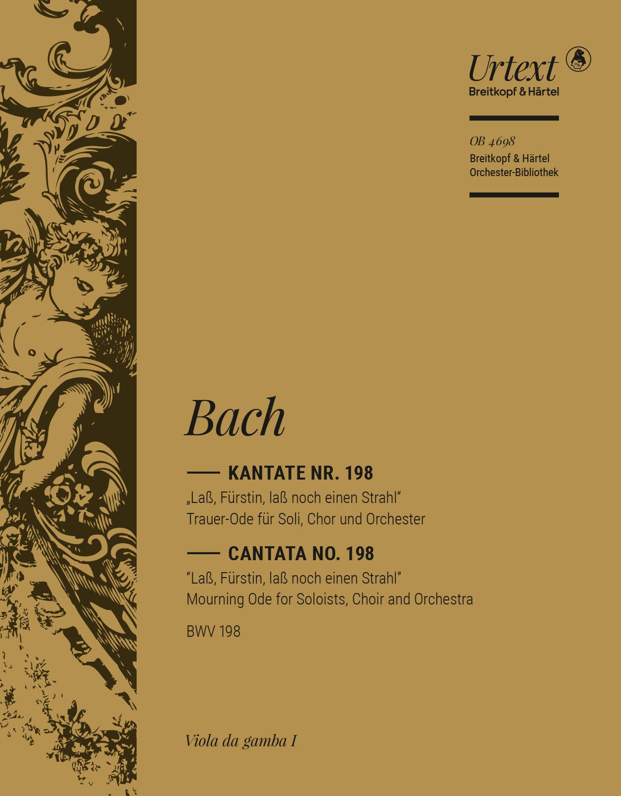 バッハ:カンタータ 第198番「侯妃よ、さらに一条の光を」 BWV 198/原典版/Gruss編: ビオラ・ダ・ガンバ 【輸入:オーケストラ・パート譜】