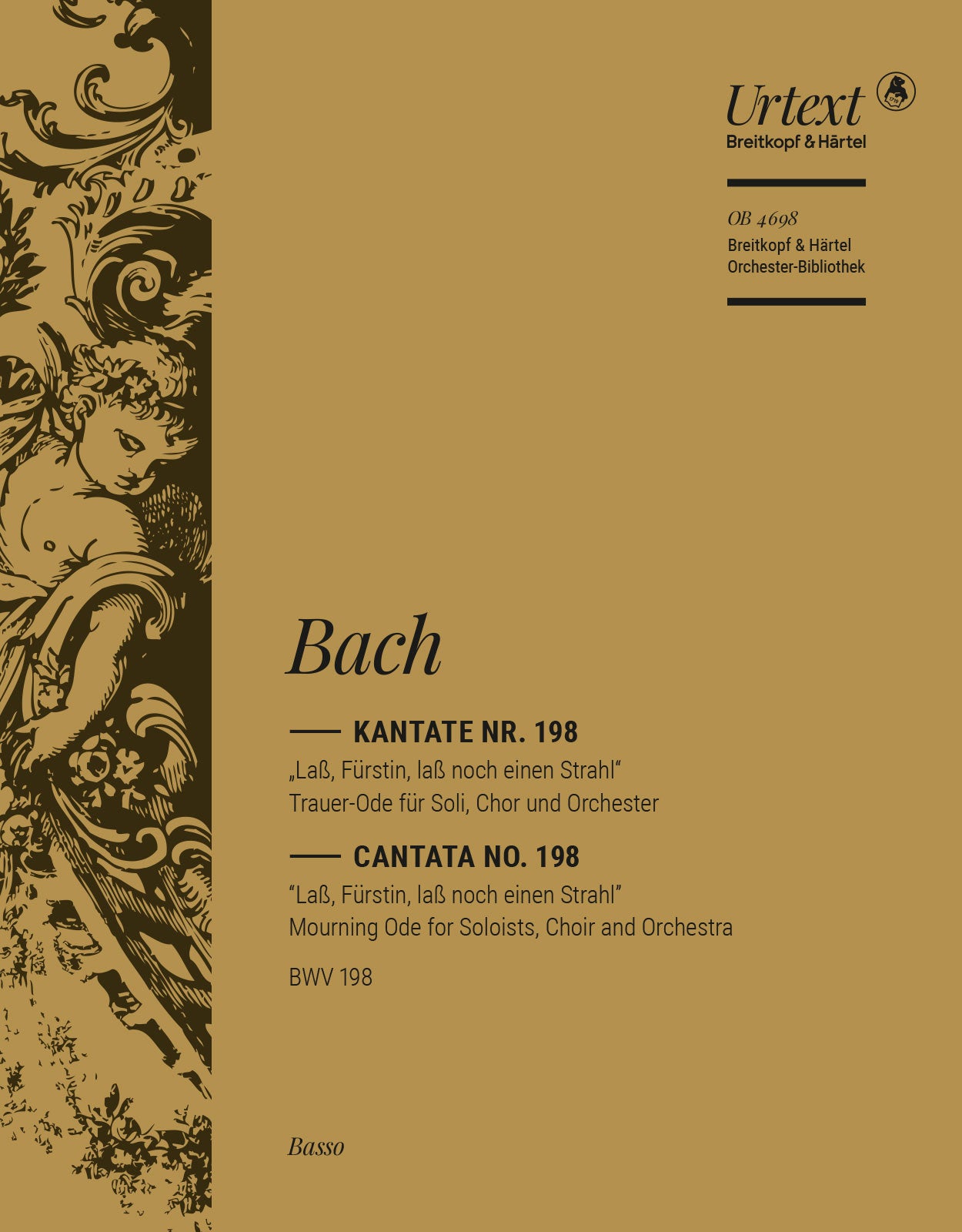 バッハ:カンタータ 第198番「侯妃よ、さらに一条の光を」 BWV 198/原典版/Gruss編: チェロ/コントラバス 【輸入:オーケストラ・パート譜】
