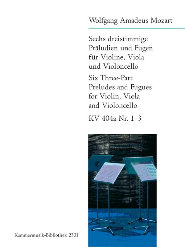 モーツァルト:バッハによる6つの前奏曲とフーガ KV 404a 第1巻/弦楽三重奏用編曲 【輸入:室内楽(パート譜)】