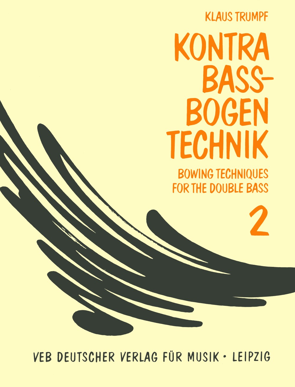 トルンプ:Kompendium der Kontrabass-Bogentechnik Vol.2 Progressive Bogentecnik 【輸入:コントラバス】