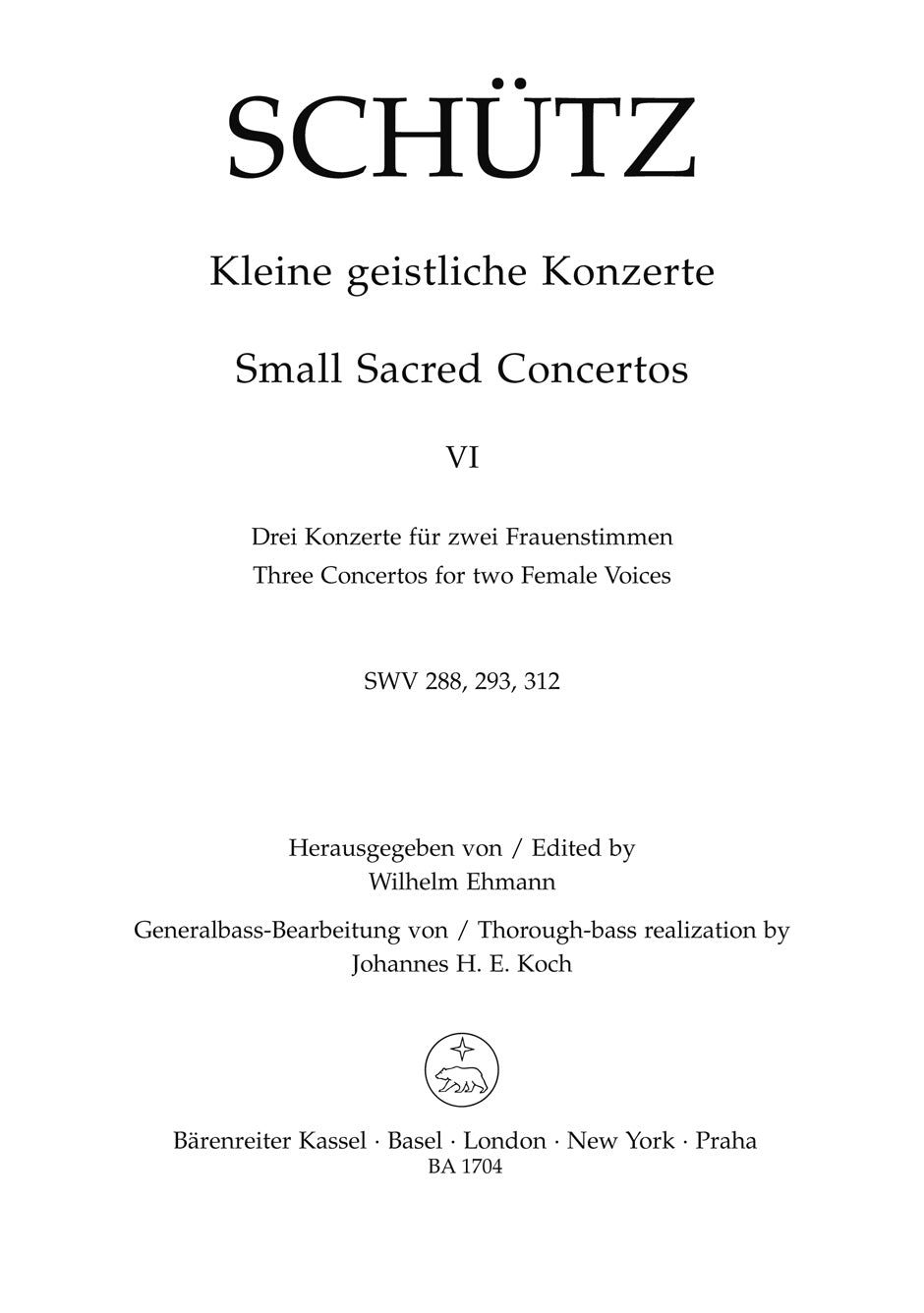 シュッツ:小宗教コンチェルト集 第6巻: SWV 288, 293, 312/原典版/Hoffmann & Ehmann編 【輸入:合唱とピアノ】