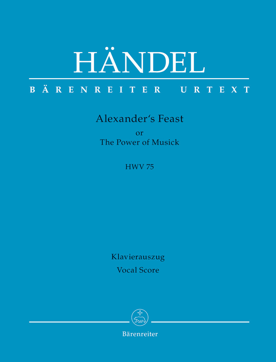 ヘンデル:オラトリオ「アレクザンダーの饗宴、あるいは音楽の力」 HWV 75(英語)/原典版/Ameln編 【輸入:合唱とピアノ】