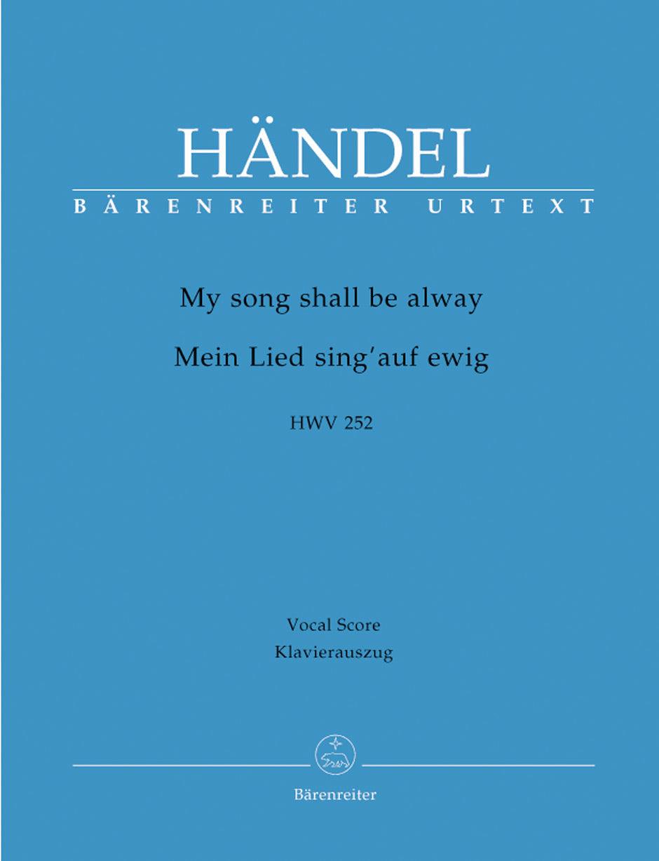 ヘンデル:我が歌はとこしえに HWV 252(英語・独語)/原典版/Hendrie編 【輸入:合唱とピアノ】
