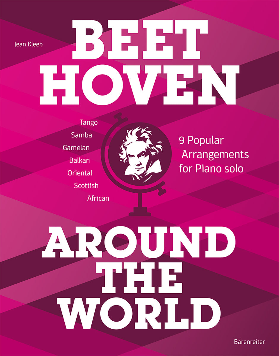 クリーブ:ベートーヴェン・アラウンド・ザ・ワールド: 9 Popular Arrangements for Piano solo 【輸入:ピアノ】