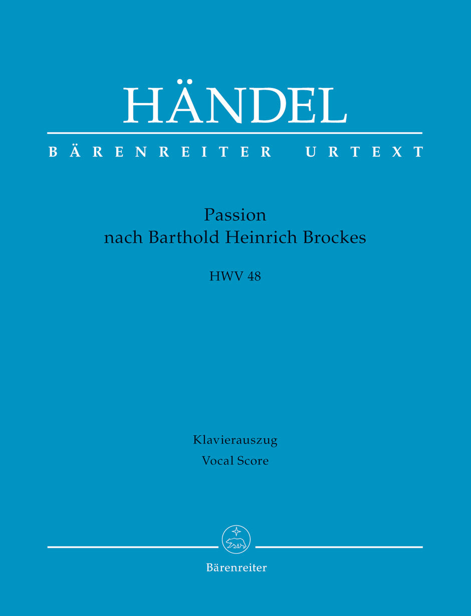 ヘンデル:ブロッケス受難曲 - 世の罪のために苦しみ死にたまいしイエス HWV 48/原典版/Schroder編 【輸入:合唱とピアノ】