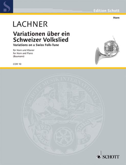 ラッハナー:スイスの民謡による変奏曲 【輸入:ホルン】