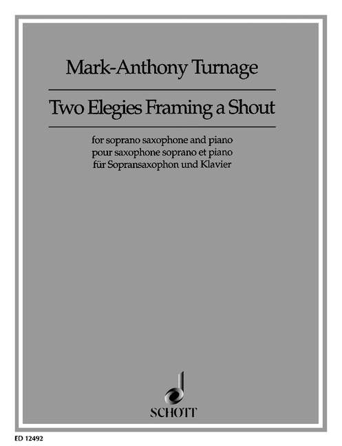 ターネジ:2 Elegies Framing a Shout(ソプラノ・サクソフォンとピアノ) 【輸入:サクソフォン】