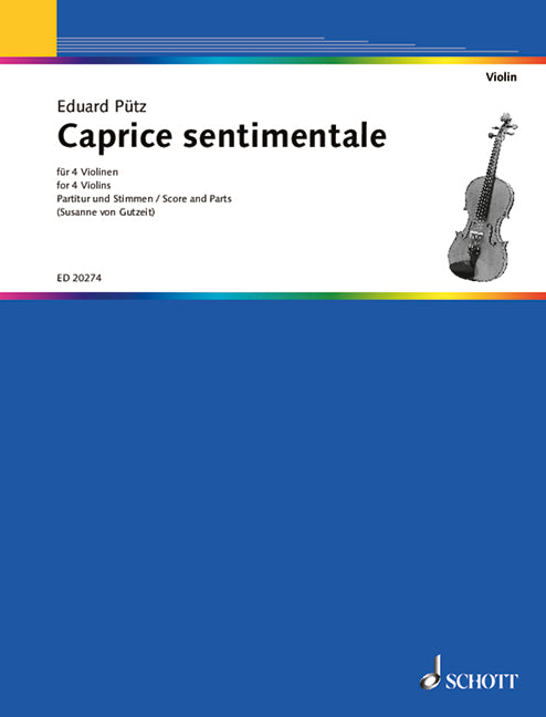 ピュッツ(プッツ):Caprice Sentimentale(4本のバイオリン)/Gutzeit編: スコアとパート譜セット 【輸入:ヴァイオリン】
