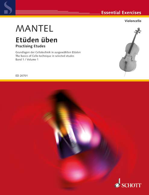 マンテル:Practising Etudes-The Basic of Cello technique in selected etudes Vol.1 【輸入:チェロ】