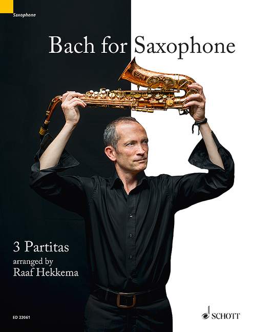 バッハ:サクソフォンのためのバッハ作品編曲集: BWV 1002, BWV 1004, BWV 1006/ソプラノまたはアルト・サクソフォンのための編曲/Hekkema編曲 【輸入:サクソフォン】
