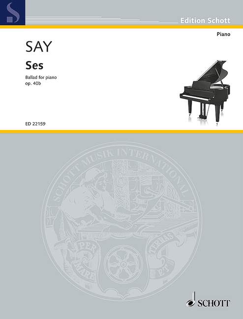 サイ:Ses, Op.40b: ピアノのためのバラード 【輸入:ピアノ】
