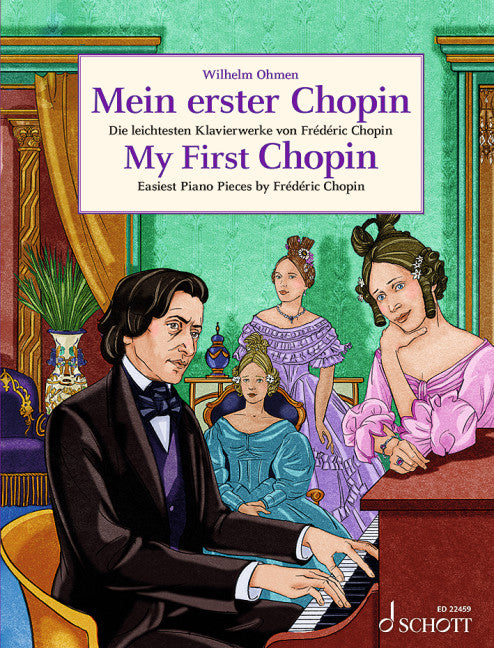 ショパン:マイ・ファースト・ショパン: やさしく弾けるピアノ小品集(独語・英語)/Ohmen編 【輸入:ピアノ】