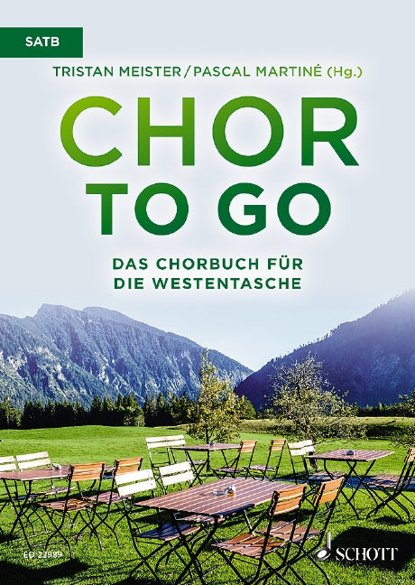 Chor to Go - ポケットサイズの合唱作品選集(無伴奏混声四部合唱)(独語)/Martine & Meister編 【輸入:合唱とピアノ】