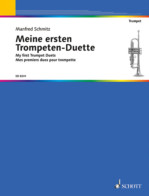 MEINE ERSTEN TROMPETEN-DUETTE/SCHMITZ 【輸入:トランペット】
