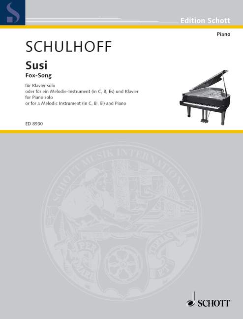 シュルホフ:スーシ, Fox Song(Piano Solo or for a Melody Instrument(C, B-flat, E-flat) & Piano) 【輸入:ピアノ】