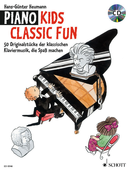 ホイマン:ピアノ・キッズ・クラシック・ファン: 50のオリジナル・クラシックピアノ作品集(CD付) 【輸入:ピアノ】