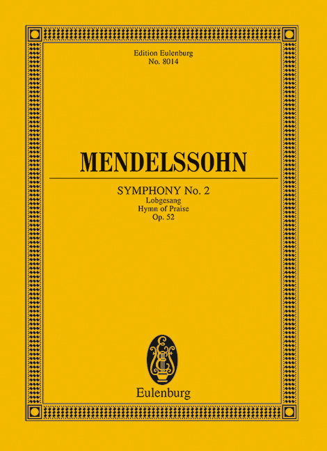 メンデルスゾーン：交響曲 第2番 変ロ長調 Op.52 「賛歌