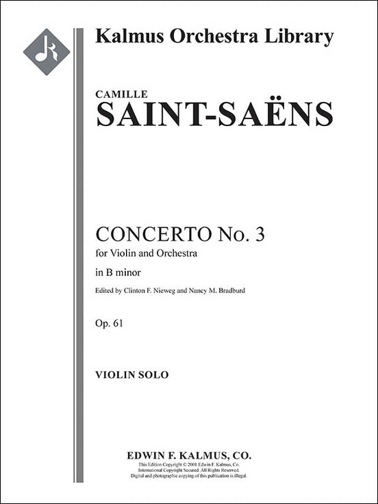 サン・サーンス:バイオリン協奏曲 第3番 ロ短調 Op.61/ニューウィグ & ブラッドバード編: ソロ・バイオリン 【輸入:オーケストラ・パート譜】