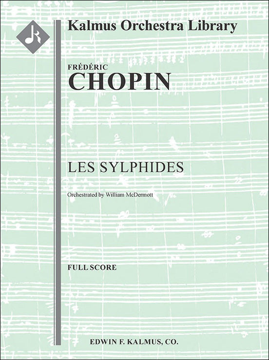 ショパン:バレエ組曲「レ・シルフィード」/Glazunov & McDermott編: 指揮者用大型スコア 【輸入:オーケストラ(スコア)】