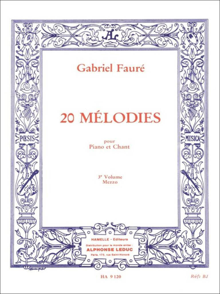 フォーレ:歌曲集: メゾ・ソプラノ篇 第3巻 【輸入:ヴォーカルとピアノ】