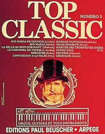 トップ・クラシック 第2巻 メロディーライン、歌詞、コード 【輸入:ヴォーカル/ピアノ/ギター】