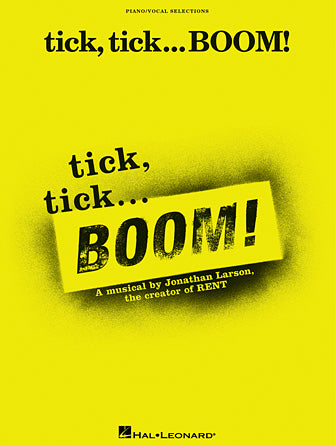 ラーソン:ミュージカル「チック、チック...ブーン!」: ヴォーカル・スコア 【輸入:ヴォーカルとピアノ】