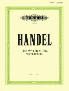 ヘンデル:水上の音楽 HWV 348-350 【輸入:ピアノ】