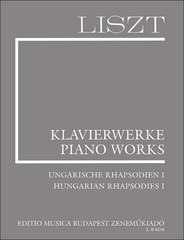 リスト：ハンガリー狂詩曲 第1巻: 第1番-第9番/新リスト全集 I: