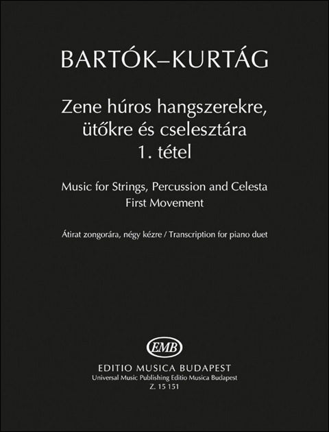 バルトーク:弦楽器、打楽器とチェレスタのための音楽より 第1楽章/ピアノ連弾用編曲/クルターク編 【輸入:ピアノ】