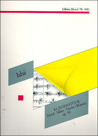 石井眞木:ピアノ曲 Op.93: 北・銀・夜(冬)(1991) 【輸入:ピアノ】