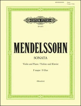 メンデルスゾーン:バイオリン・ソナタ ヘ長調 (1838年版)/メニューイン編 【輸入:ヴァイオリン】