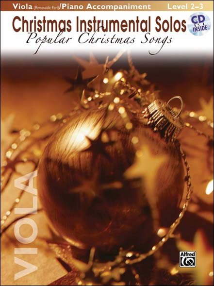 ソロ楽器のためのクリスマス曲集: ポピュラー・クリスマス - ビオラ編: CD付 【輸入:ヴィオラ】