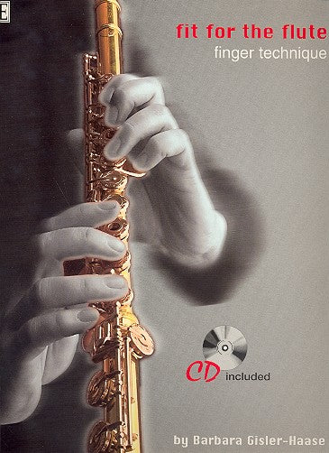 ギーズラー - ハーゼ:フィット・フォー・ザ・フルート - フィンガー・テクニック(英語): CD付 【輸入:フルート】