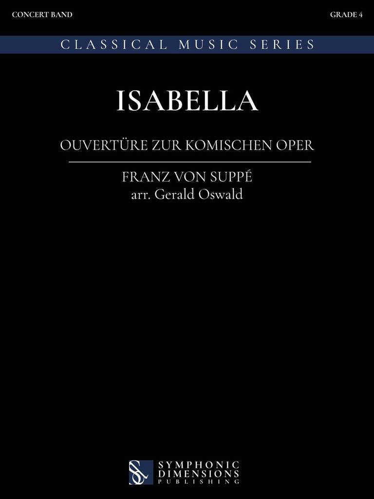 スッペ:オペレッタ「イザベラ」序曲/吹奏楽用編曲/Oswald編: スコアとパート譜セット 【輸入:吹奏楽】