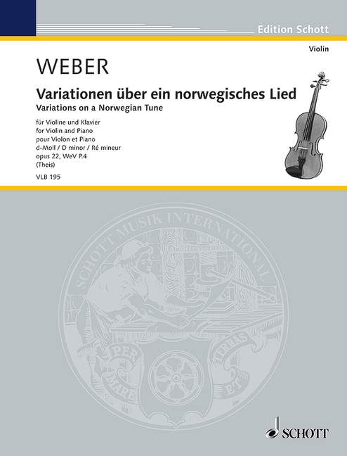 ウェーバー:ノルウェーの歌による9つの変奏曲 Op.22(バイオリンとピアノ)/Worlitzsch編曲/タイス編 【輸入:ヴァイオリン】