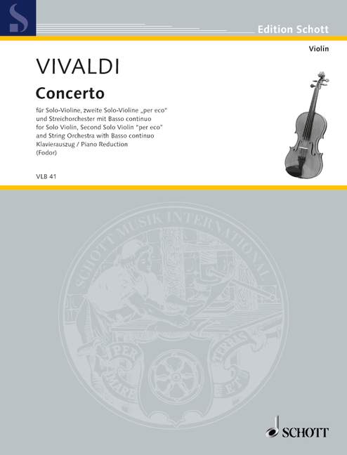 ヴィヴァルディ:独奏バイオリンとエコー・バイオリンのための協奏曲 イ長調 F I, N.139 RV 522 「遠くのこだま」/Fodor編 【輸入:ヴァイオリン】
