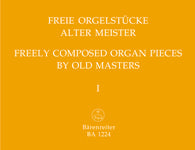 FREIE ORGELSTUCKE ALTER MEISTER BD.1 【輸入:オルガン】