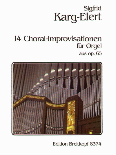 カルク=エーラト:コラール即興曲 Op.65より 14作品 【輸入:オルガン】