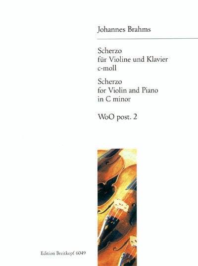 ブラームス:バイオリン・ソナタ ハ短調とスケルツォ(F. A. E.のソナタ) 【輸入:ヴァイオリン】