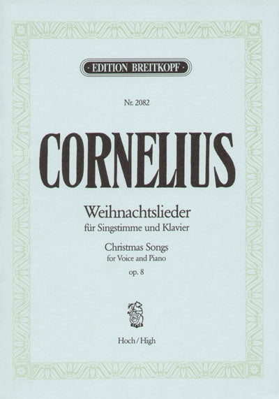 コルネリウス:クリスマスの歌 Op.8 (高声用) (独語・英語) 【輸入:ヴォーカルとピアノ】