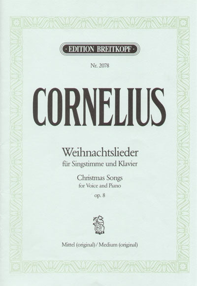 コルネリウス:クリスマスの歌 Op.8 (中声用) (独語・英語) 【輸入:ヴォーカルとピアノ】