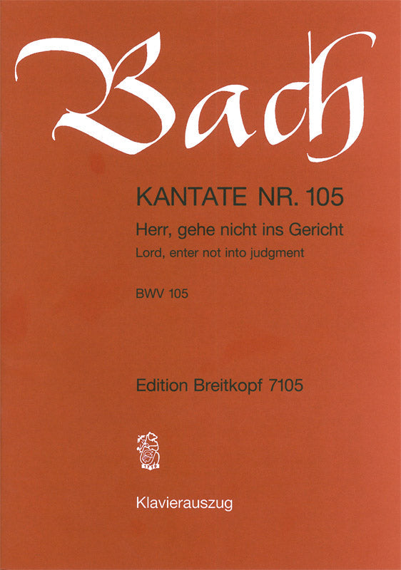バッハ:カンタータ 第105番「主よ、裁きたもうな」 BWV 105(独語」・英語)/Rachael編 【輸入:合唱とピアノ】