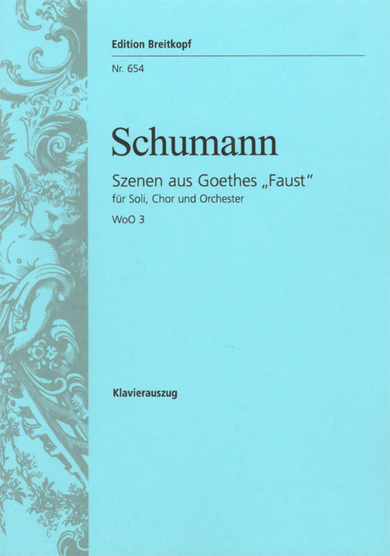シューマン：ゲーテの「ファウスト」からの場面 (独語) 【輸入：合唱