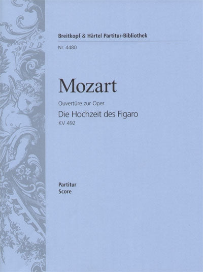 モーツァルト：オペラ「フィガロの結婚」 KV 492: 序曲: 指揮者用大型 