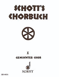 SCHOTT'S CHORBUCH BD.1: 4/STIMMIGE FUR GEMISCHTER 【輸入:合唱とピアノ】