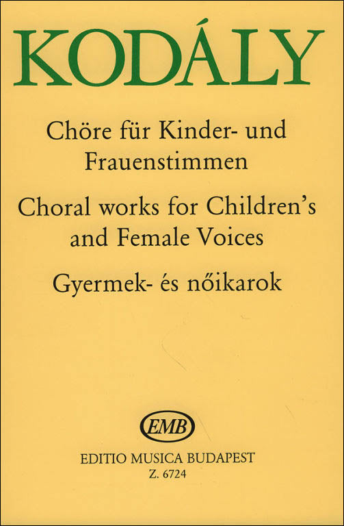コダーイ：女声合唱と児童合唱のための作品集 【輸入：合唱とピアノ