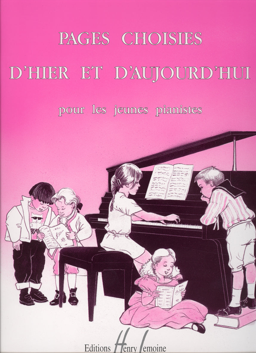 PAGES CHOISIES D'HIER ET D'AUJOURD HUI 【輸入:ピアノ】