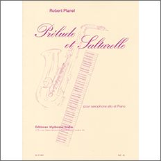 プラネル:前奏曲とサルタレッロ (E-flat管用) 【輸入:サクソフォン】