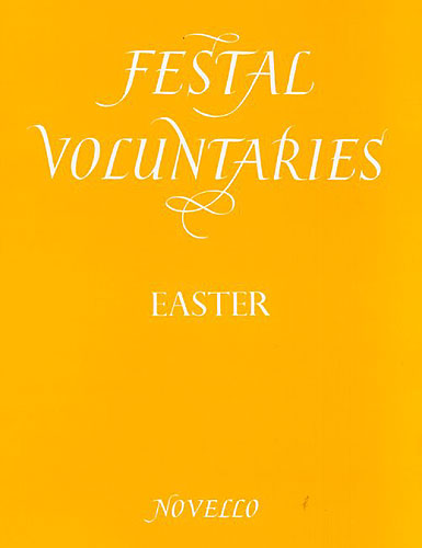 FESTAL VOLONTARIES: EASTER 【輸入:オルガン】